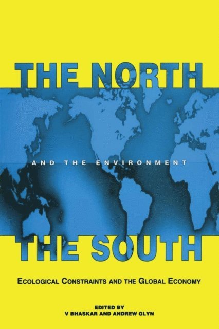 Vinit Bhaskar - North the South and the Environment, E-bok