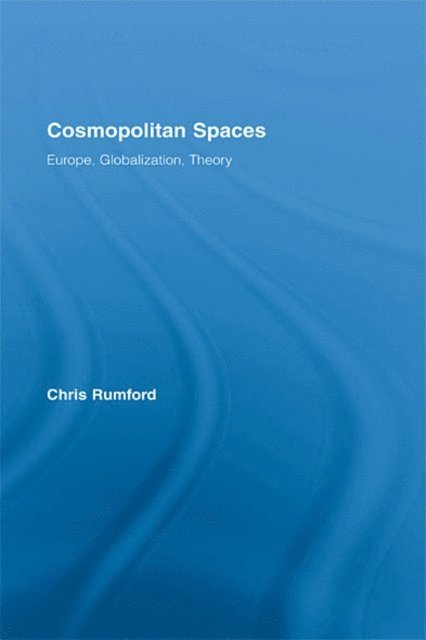 Chris Rumford - Cosmopolitan Spaces, E-bok