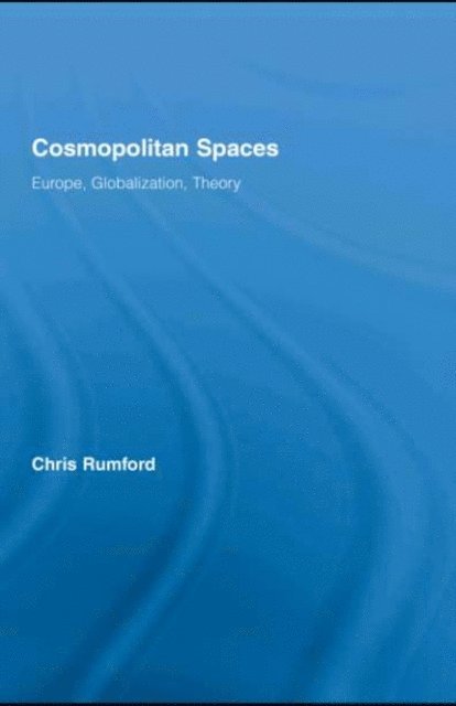 Chris Rumford - Cosmopolitan Spaces, E-bok