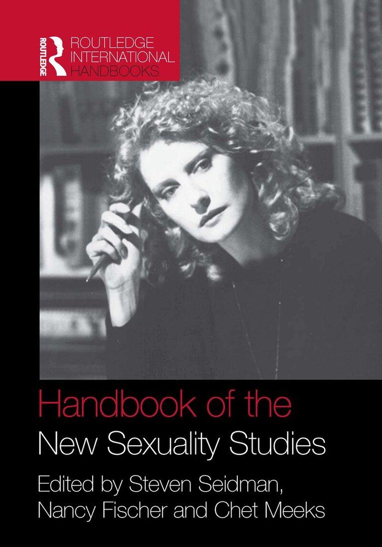 Steven Seidman, Nancy Fischer, Chet Meeks - Handbook of the New Sexuality Studies, E-bok
