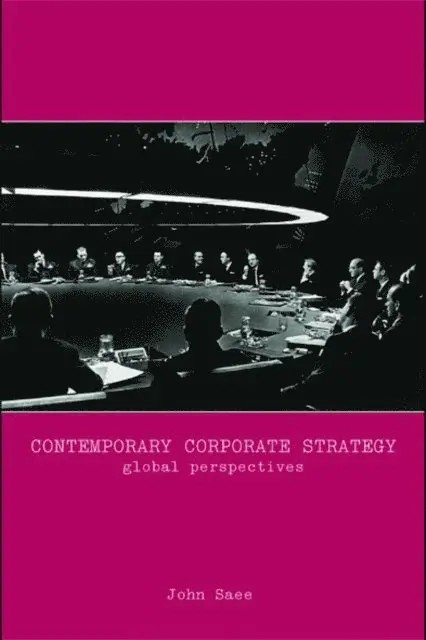 John Saee - Contemporary Corporate Strategy, E-bok. Tillgänglighet: Lägg i varukorg