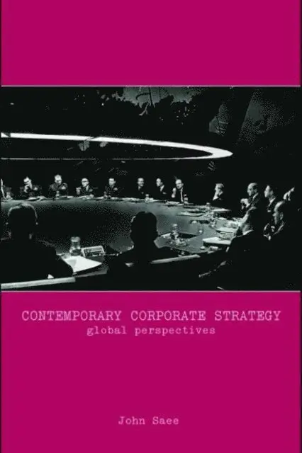John Saee - Contemporary Corporate Strategy, E-bok. Tillgänglighet: Lägg i varukorg