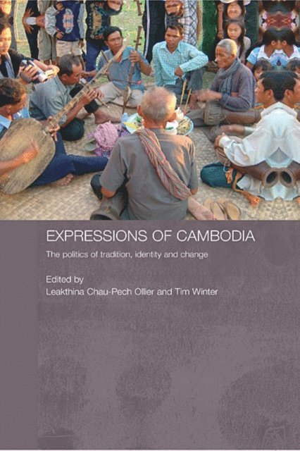 Tim Winter, Leakthina Chau-Pech Ollier - Expressions of Cambodia, E-bok