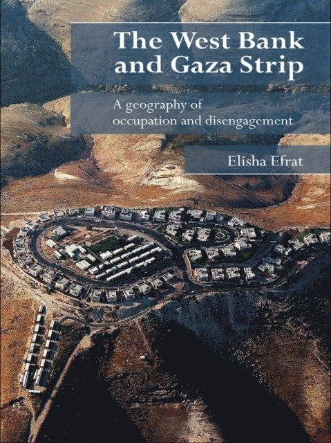 Elisha Efrat - West Bank and Gaza Strip, E-bok