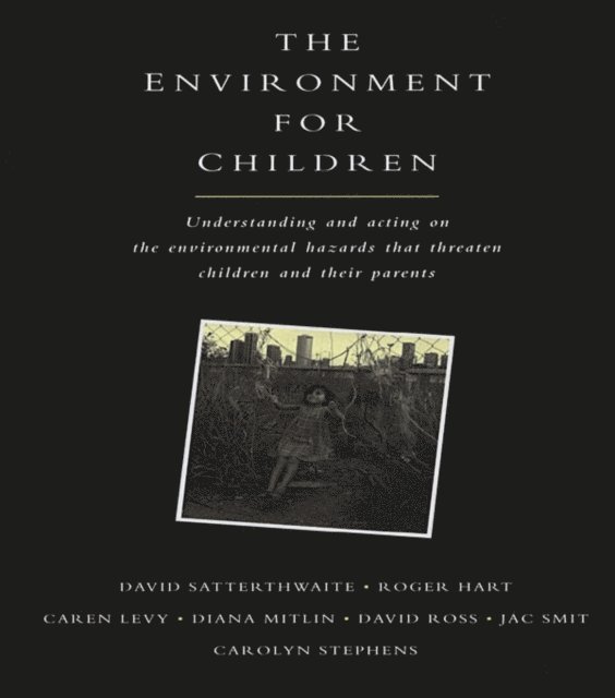 et al, David Satterthwaite - Environment for Children, E-bok