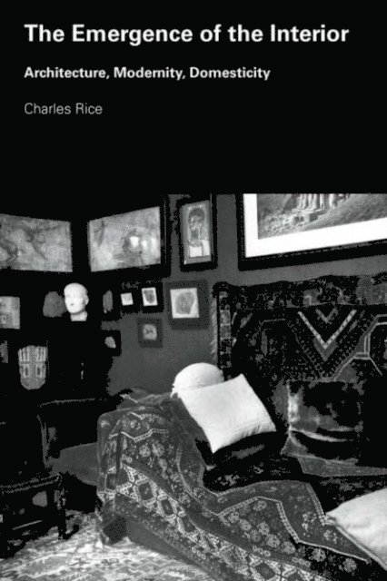 Charles Rice - Emergence of the Interior, E-bok