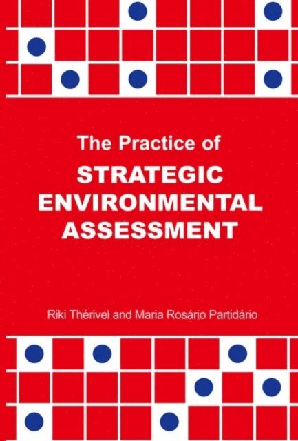 Maria Rosario Paridario, Riki Therivel - Practice of Strategic Environmental Assessment, E-bok