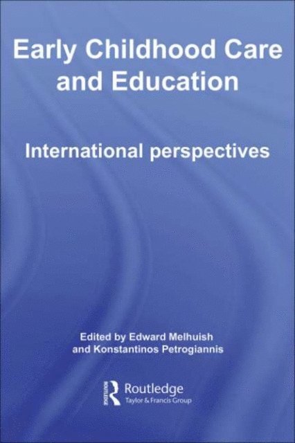Konstantinos Petrogiannis, Edward Melhuish - Early Childhood Care & Education, E-bok