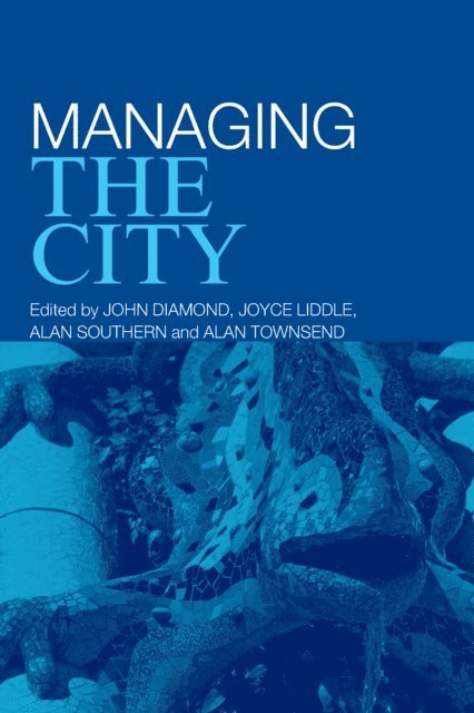 Alan Townsend, Alan Southern, Joyce Liddle, John Diamond - Managing the City, E-bok