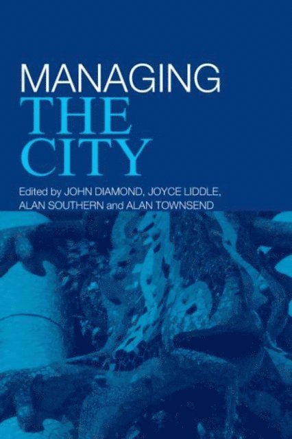 Alan Townsend, Alan Southern, Joyce Liddle, John Diamond - Managing the City, E-bok