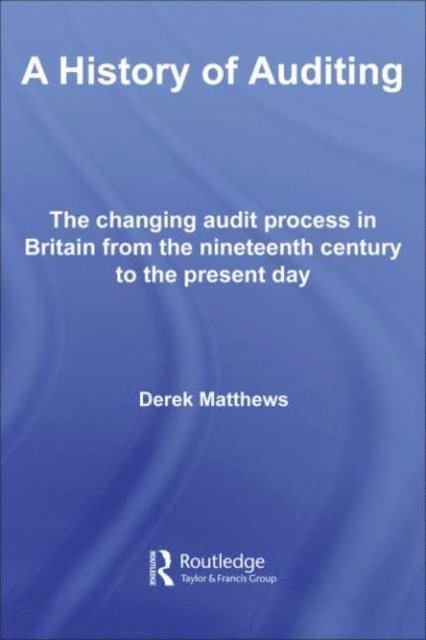 Derek Matthews - History of Auditing, E-bok