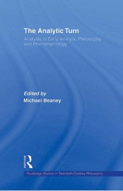 Michael Beaney - Analytic Turn, E-bok