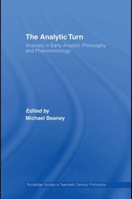 Michael Beaney - Analytic Turn, E-bok