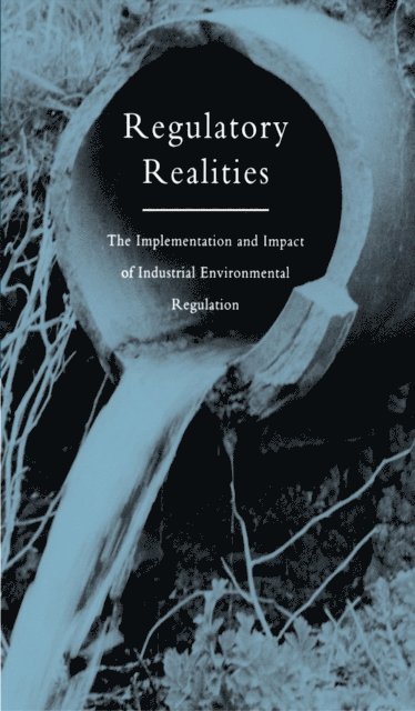 Joseph Murphy, Andrew Gouldson - Regulatory Realities, E-bok