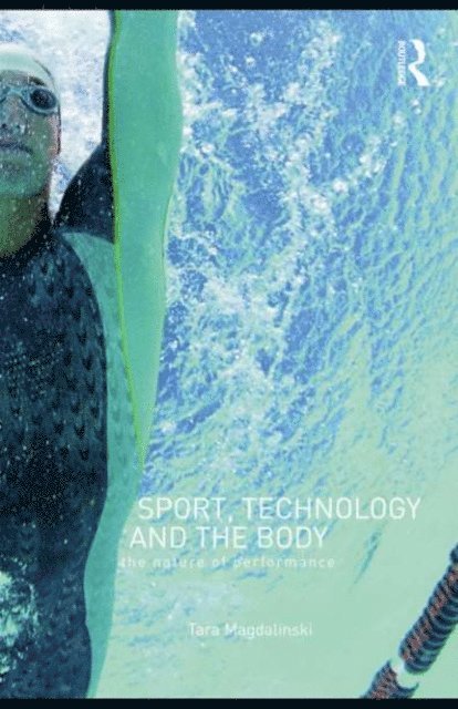 Tara Magdalinski - Sport, Technology and the Body, E-bok. Tillgänglighet: Lägg i varukorg