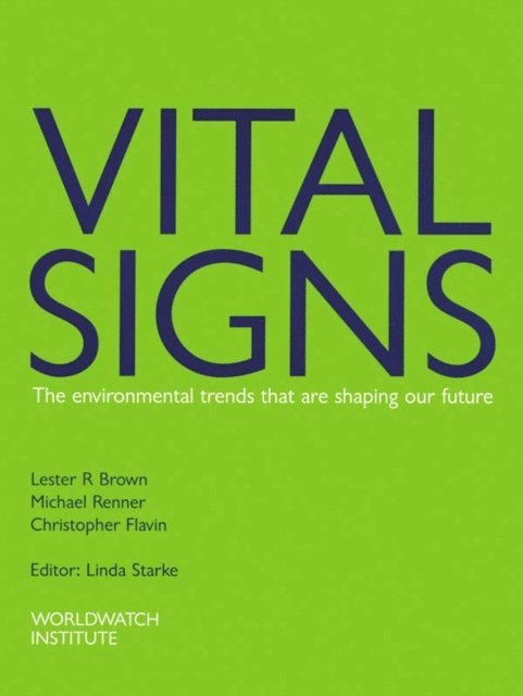 Lester R. Brown - Vital Signs 1997-1998, E-bok
