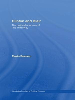 Flavio Romano - Clinton and Blair, E-bok