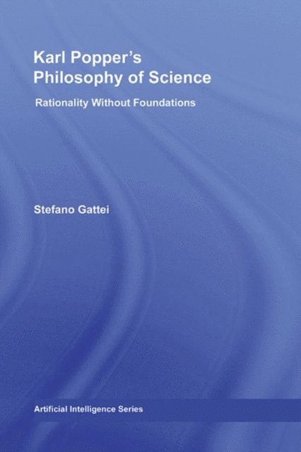 Stefano Gattei - Karl Popper's Philosophy of Science, E-bok