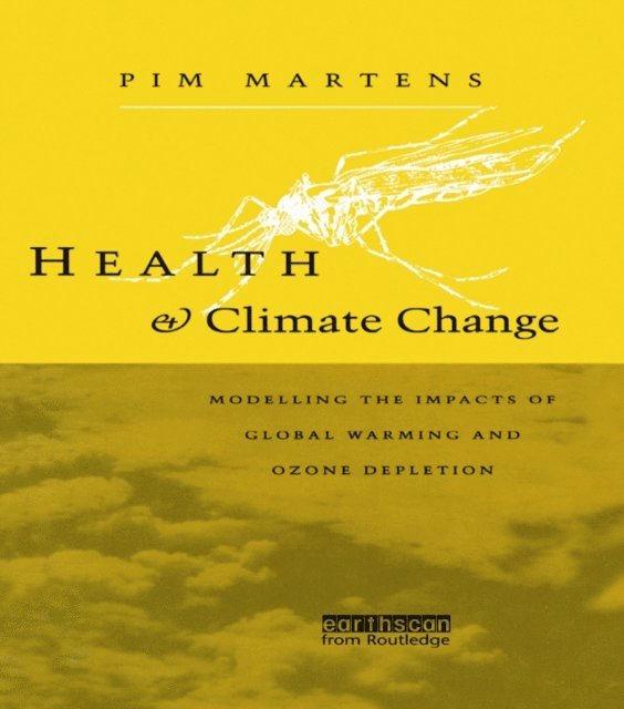 Pim Martens - Health and Climate Change, E-bok