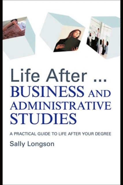 Sally Longson - Life After...Business and Administrative Studies, E-bok
