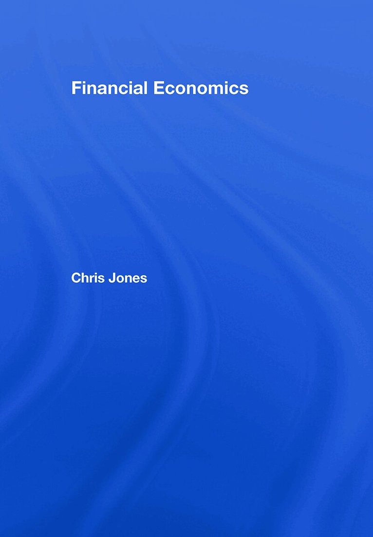 Chris Jones - Financial Economics, E-bok