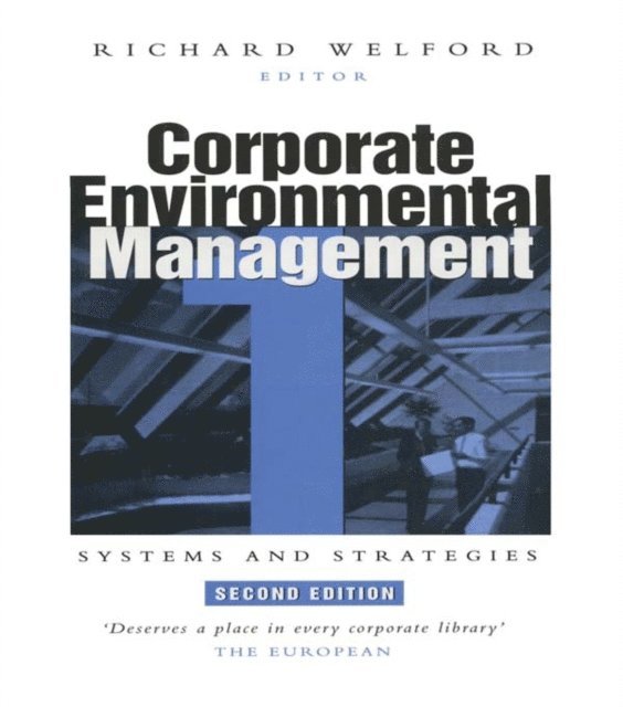 Richard Welford - Corporate Environmental Management 1, E-bok