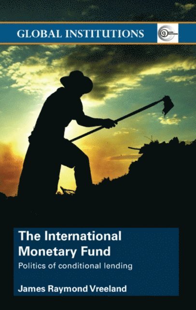 James Raymond Vreeland - International Monetary Fund (IMF), E-bok