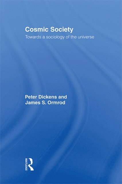 James Ormrod, Peter Dickens - Cosmic Society, E-bok