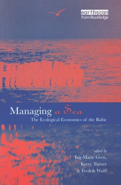 Fredrik Wulff, Kerry Turner, Ing-Marie Gren - Managing a Sea, E-bok