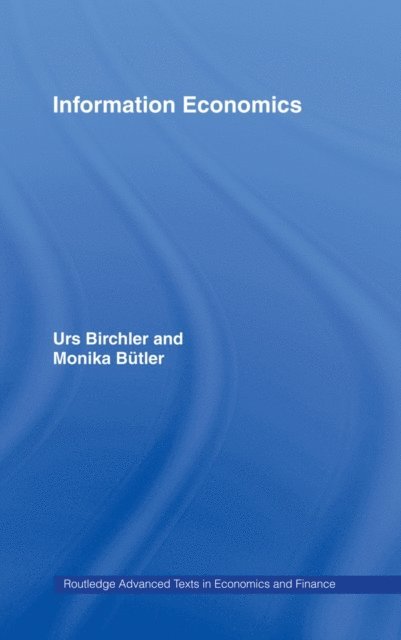 Monika Butler, Urs Birchler - Information Economics, E-bok