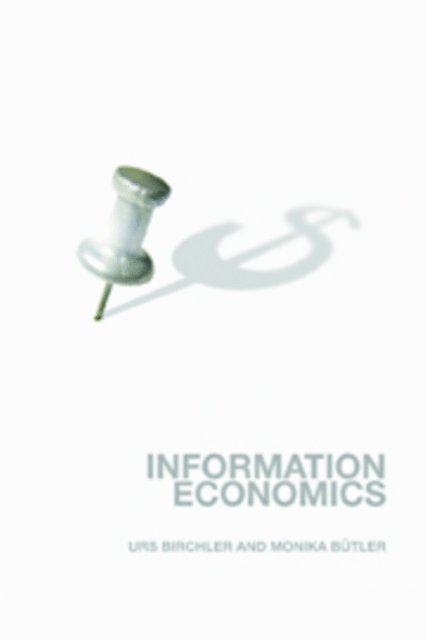 Monika Butler, Urs Birchler - Information Economics, E-bok
