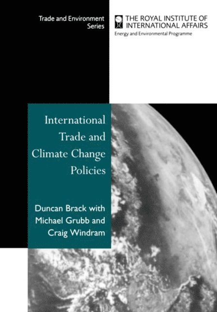 Duncan Brack - International Trade and Climate Change Policies, E-bok
