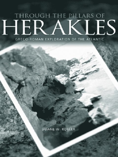 Duane W. Roller - Through the Pillars of Herakles, E-bok