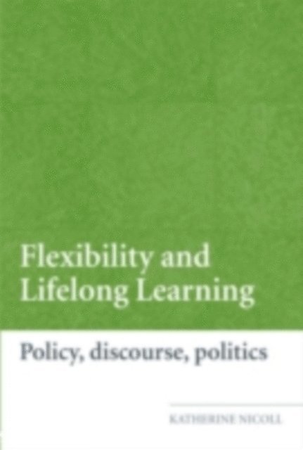 Katherine Nicoll - Flexibility and Lifelong Learning, E-bok
