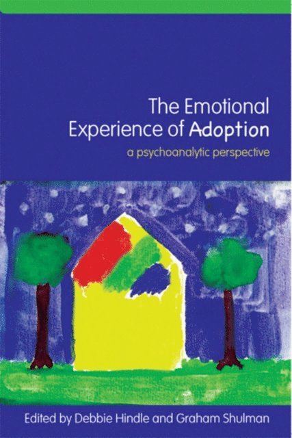 Graham Shulman, Debbie Hindle - Emotional Experience of Adoption, E-bok