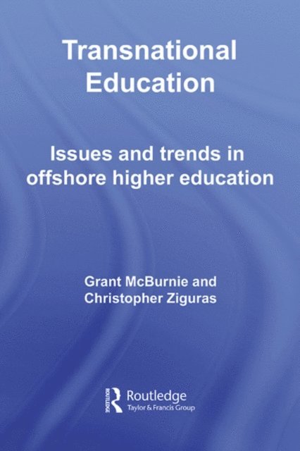 Christopher Ziguras, Grant McBurnie - Transnational Education, E-bok