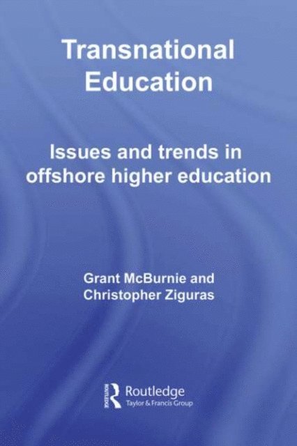 Christopher Ziguras, Grant McBurnie - Transnational Education, E-bok