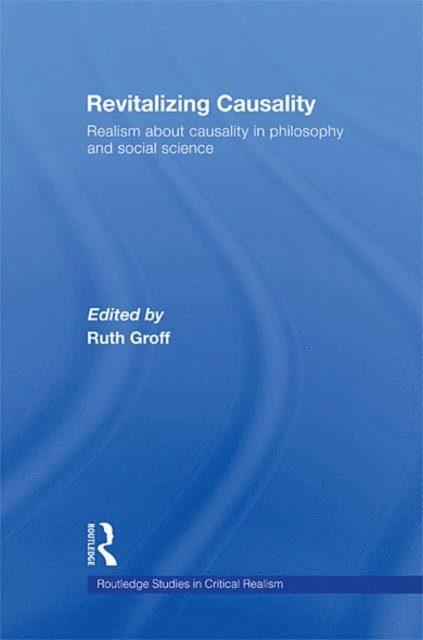 Ruth Groff - Revitalizing Causality, E-bok