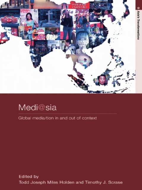 Timothy J. Scrase, T.J.M. Holden - medi@sia, E-bok