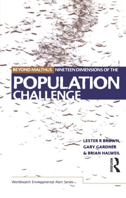 Brian Halweil, Gary Gardner, Lester R. Brown - Beyond Malthus, E-bok