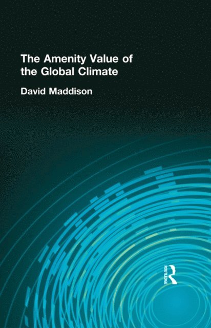 David Maddison - Amenity Value of the Global Climate, E-bok