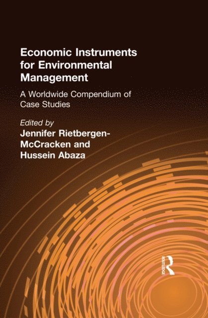Hussein Abaza, Jennifer Rietbergen-McCracken - Economic Instruments for Environmental Management, E-bok