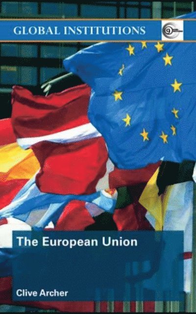 Clive Archer - European Union, E-bok