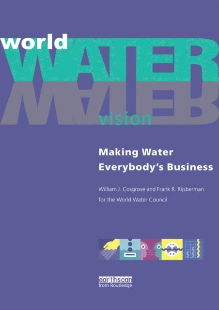 Frank R. Rijsberman, William J. Cosgrove - World Water Vision, E-bok