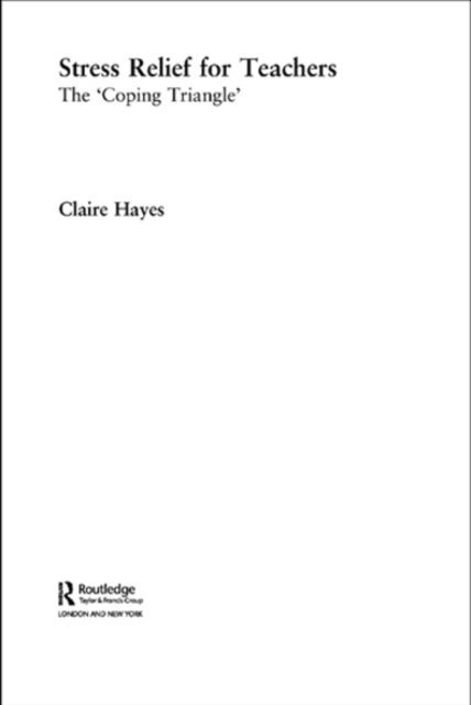 Claire Hayes - Stress Relief for Teachers, E-bok
