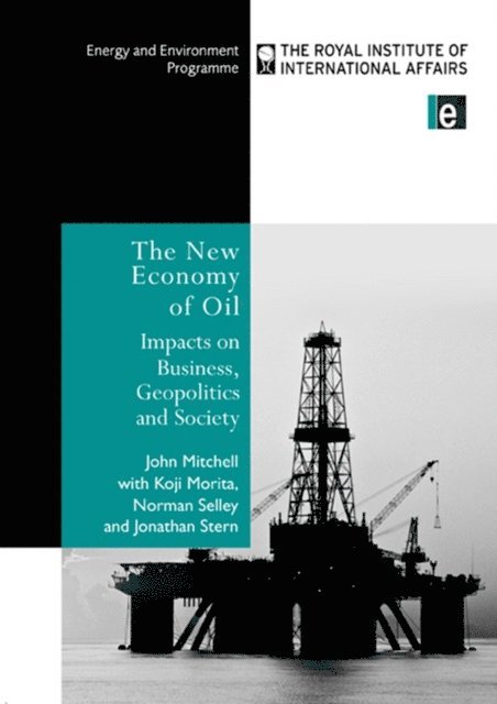 Norman Selley, Koji Morita, Jonathan Stern, John Mitchel - New Economy of Oil, E-bok