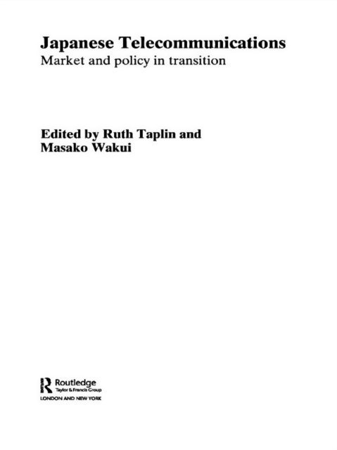 Masako Wakui, Ruth Taplin - Japanese Telecommunications, E-bok