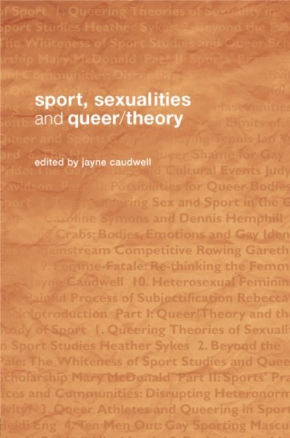 Jayne Caudwell - Sport, Sexualities and Queer/Theory, E-bok