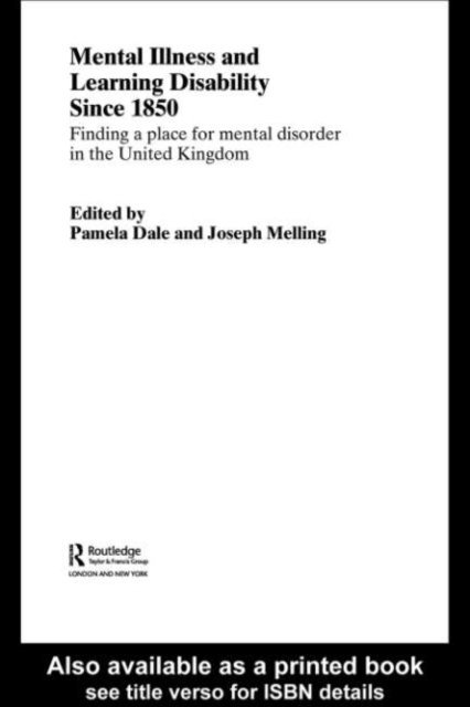 Joseph Melling, Pamela Dale - Mental Illness and Learning Disability since 1850, E-bok