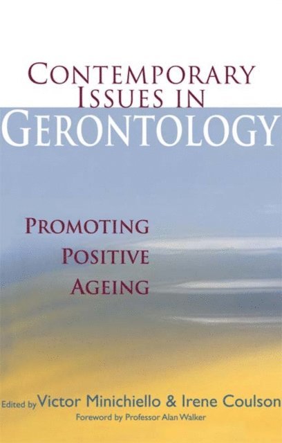 Irene Coulson, Victor Minichiello - Contemporary Issues in Gerontology, E-bok